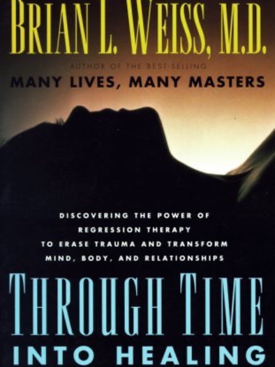 Other - Through Time Into Healing Author: Brian L. Weiss